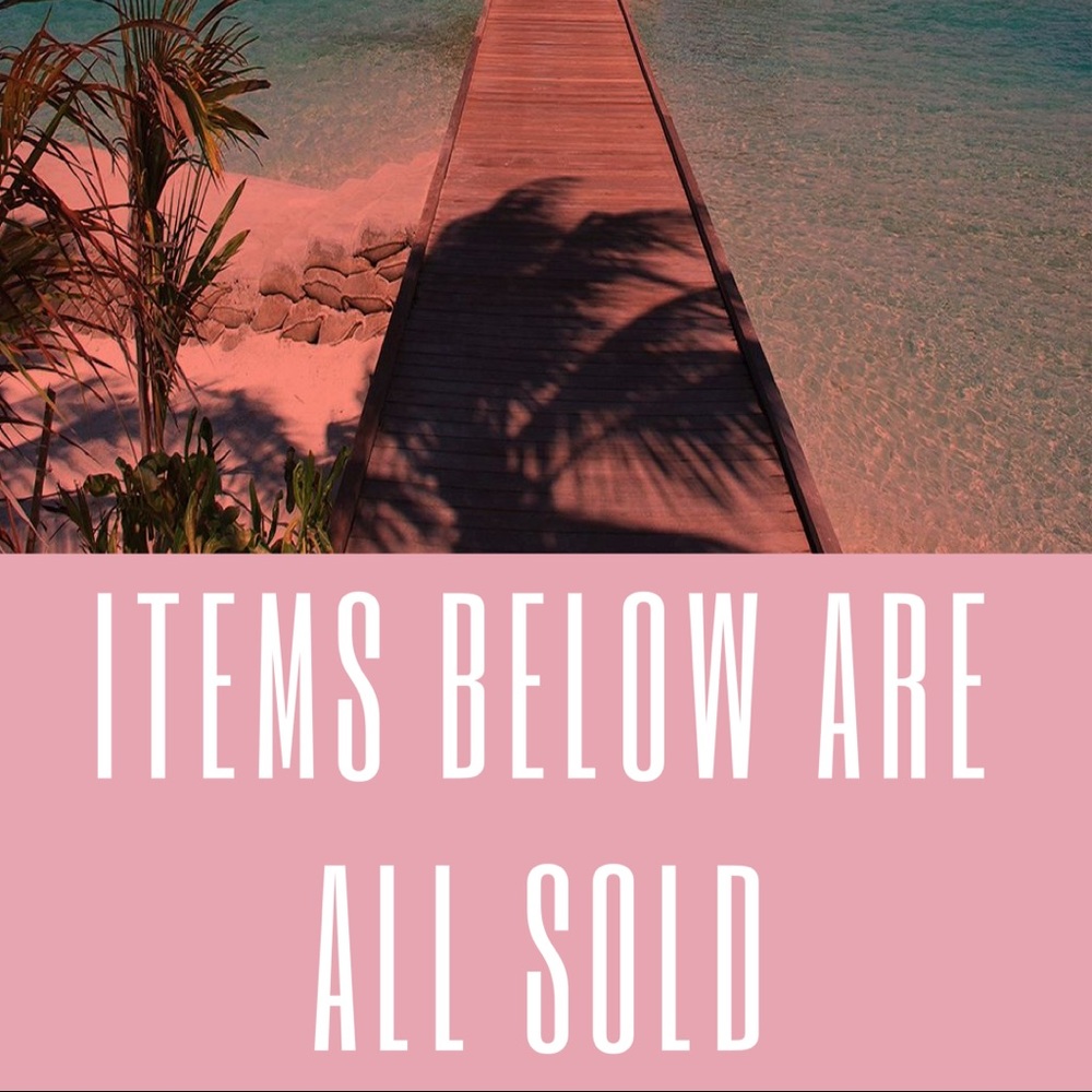 Items below are all sold